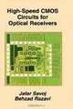 High-Speed Cmos Circuits for Optical Receivers, Jafar Savoj, Behzad Razavi 