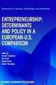Entrepreneurship: Determinants and Policy in a European-Us Comparison (Economics of Science, Technology, and Innovation, 27), David B. Audretsch, Roy Thurik, Ingrid Verheul, Sander Wennekers 