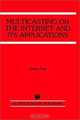 Multicasting on the Internet and Its Applications, Sanjoy Paul 