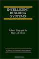 Intelligent Building Systems, Albert Ting-Pat So, Wai Lok Chan 