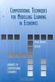 Computational Techniques for Modelling Learning in Economics (Advances in Computational Economics, V. 11), Thomas Brenner 