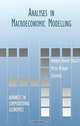 Analyses in Macroeconomic Modelling (ADVANCES IN COMPUTATIONAL ECONOMICS Volume 12), Andrew Hughes Hallett, Peter McAdam, Andrew J. Hughes Hallett 