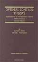 Optimal Control Theory - Applications to Management Science and Economics (Second Edition), Suresh P. Sethi, Gerald L. Thompson 