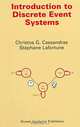 Introduction to Discrete Event Systems (Kluwer International Series on Discrete Event Dynamic System), Christos G. Cassandras, Stephane Lafortune 