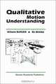 Qualitative Motion Understanding (KLUWER INTERNATIONAL SERIES IN ENGINEERING AND COMPUTER SCIENCE), Wilhelm Burger, Bir Bhanu 