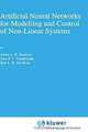 Artificial Neural Networks for Modelling and Control of Non-Linear Systems, Johan A. K. Suykens, Joos P. L. Vandewalle, Bart L. R. De Moor 