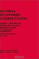 Global Economic Competition: Today