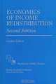 Economics of Income Redistribution (Studies in Public Choice, No 11), Gordon Tullock 
