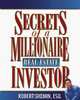 Secrets of a Millionaire Real Estate Investor, Robert Shemin 