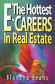 The Hottest E-Careers in Real Estate, Blanche Evans 