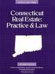 Connecticut Real Estate Practice and Law (Connecticut Real Estate Practice & Law), Katherine A. Pancak 