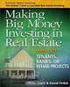Making Big Money Investing in Real Estate: Without Tenants, Banks, or Rehab Projects, Peter Conti, David Finkel 