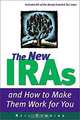 New IRAs and How to Make Them Work for You, Neil Downing 