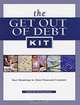 The Get Out of Debt Kit: Your Roadmap to Total Financial Freedom, Deborah McNaughton 