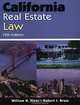 California Real Estate Law, 5E, William Pivar, Robert Bruss 