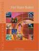 Principles of Home Inspection: Hot Water Boilers (Principles of Home Inspection), Carson Dunlop 