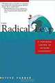 The Radical Leap: A Personal Lesson in Extreme Leadership, Steve Farber 