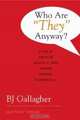 Who Are "They" Anyway?, BJ Gallagher 
