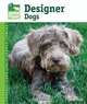 Designer Dogs, Tammy Gagne 