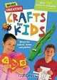 More Creative Crafts for Kids, Reader