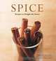 Spice: Recipes to Delight the Senses, Christine Manfield 