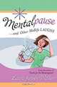 Mentalpause: and Other Midlife Laughs, Laura Jensen Walker 