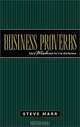 Business Proverbs: Daily Wisdom for the Workplace, Steve Marr 