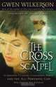 The Cross and the Scalpel: The Untold Story, Gwen Wilkerson 