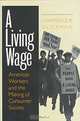 A Living Wage: American Workers and the Making of Consumer Society, Lawrence B. Glickman 