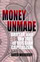 Money Unmade: Barter and the Fate of Russian Capitalism, David Woodruff 