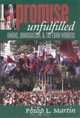 Promise Unfulfilled: Unions, Immigration and the Farm Workers, Philip L. Martin 