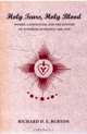 Holy Tears, Holy Blood: Women, Catholicism, and the Culture of Suffering in France, 1840-1970, Richard D. E. Burton 