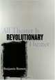 All Theater Is Revolutionary Theater, Benjamin Bennett 