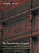 The New Masters Of Capital: American Bond Rating Agencies And The Politics Of Creditworthiness (Cornell Studies in Political Economy), Timothy J. Sinclair 