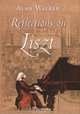 Reflections On Liszt, Alan Walker 