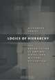 Logics of Hierarchy: The Organization of Empires, States, and Military Occupation, Alexander Cooley 