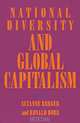 National Diversity and Global Capitalism (Cornell Studies in Political Economy), Suzanne Berger, Ronald Dore, Ronald Philip Dore 