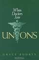 When Doctors Join Unions, Grace Budrys 