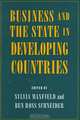 Business and the State in Developing Countries (Cornell Studies in Political Economy), Sylvia Maxfield, Ben Ross Schneider 