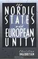 The Nordic States and European Unity, Christine Ingebritsen 