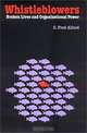 Whistleblowers: Broken Lives and Organizational Power, C, Fred Alford 