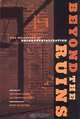 Beyond the Ruins: The Meanings of Deindustrialization, Jefferson Cowie, Joseph Heathcott, Barry Bluestone 