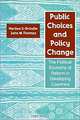 Public Choices and Policy Change: The Political Economy of Reform in Developing Countries, Merilee S. Grindle, John W. Thomas 