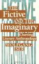 The Fictive and the Imaginary: Charting Literary Anthropology, Wolfgang Iser 