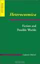 Heterocosmica: Fiction and Possible Worlds (Parallax: Re-visions of Culture and Society), Lubomir Dolezel 