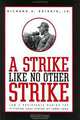 A Strike Like No Other Strike: Law & Resistance During the Pittston Coal Strike of 1989-1990, Richard A., Jr Brisbin 