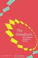 The Globalizers: Development Workers in Action (Johns Hopkins Studies in Globalization), Jeffrey T. Jackson 