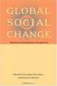 Global Social Change: Historical and Comparative Perspectives, 