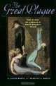 The Great Plague: The Story of London