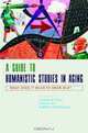 A Guide to Humanistic Studies in Aging: What Does It Mean to Grow Old?, 